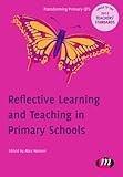 Reflective learning and teaching in primary schools