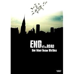 End of the Road: How Money Became Worthless