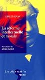 La r�forme intellectuelle et morale