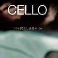 Cello for Relaxation
