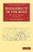 Roughing it in the Bush 2 Volume Paperback Set: Or, Life in Canada (Cambridge Library Collection - North American History)