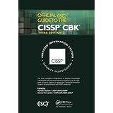 Official (ISC)2 Guide to the CISSP CBK, Third Edition ((ISC)2 Press)