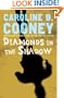 Diamonds in the Shadow