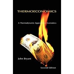 Thermoeconomics - A Thermodynamic Approach to Economics (Second Edition)