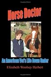 Horse Doctor: An American Vet's Life Down Under