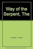 The way of a serpent