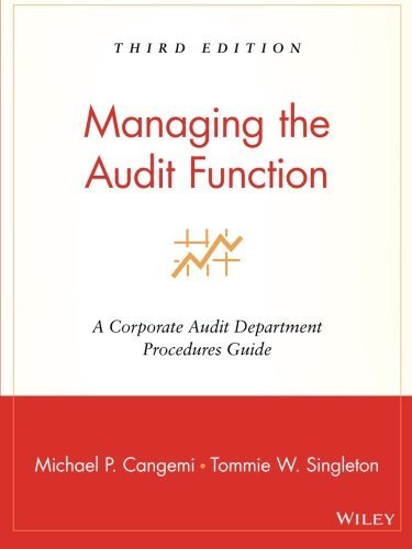 Managing the Audit Function: A Corporate Audit Department Procedures Guide Paperback - June 5, 2013