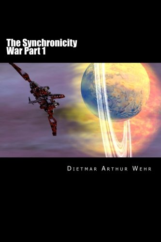 The Synchronicity War Part 1 (The Synchroncity War) (Volume 1)
