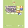 The 5-Minute Obstetrics and Gynecology Consult (The 5-Minute Consult Series)