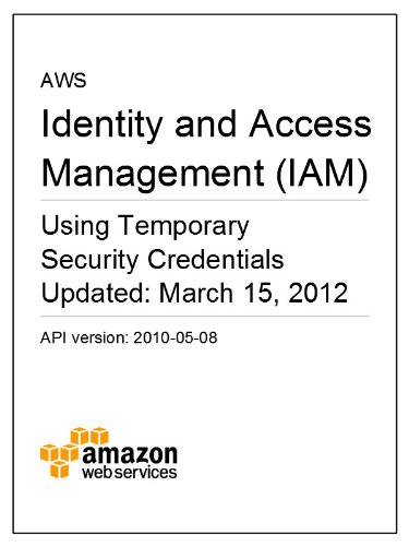 AWS Identity and Access Management (IAM) Using Temporary Security Credentials
