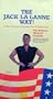 The Jack La Lanne Way! The Ultimate Workout Program