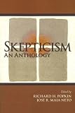 Skepticism: An Anthology