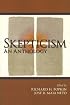 Skepticism: An Anthology