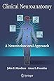 Clinical Neuroanatomy: A Neurobehavioral Approach