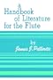 Handbook of Literature for the Flute