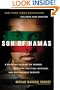 Son of Hamas: A Gripping Account of Terror, Betrayal, Political Intrigue, and Unthinkable Choices