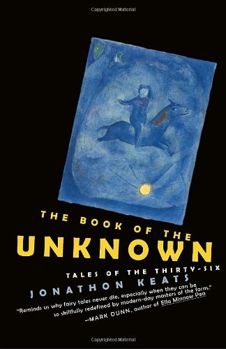 The Book of the Unknown: Tales of the Thirty-six