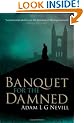 Banquet for the Damned