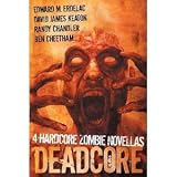 Deadcore: 4 Hardcore Zombie Novellas