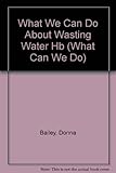 Wasting water
