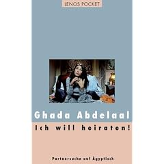 Ich will heiraten!: Partnersuche auf �gyptisch