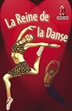 La reine de la danse