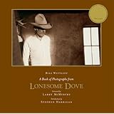 a book of photographs from lonesome dove anniversary edition southwestern  mexican photography series the