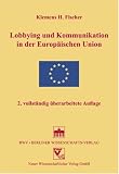 Revue BWV - Berliner Wissenschafts-Verlag  / Lobbying und Kommunikation in der Europäischen Union