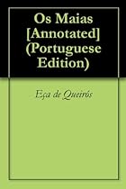 Os Maias [Annotated] (Portuguese Edition)