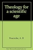 Theology for a scientific age