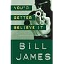 You'd Better Believe It: A Detective Colin Harpur Novel (Vol. Book 1)  (Harpur & Iles Mysteries)
