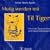 Mutig werden mit Til Tiger. CD: CD mit der Tigergeschichte und Entspannungs�bungen
