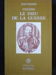 Jean Mabire : Ungern - Le Dieu de la...
