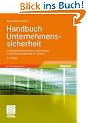 Handbuch Unternehmenssicherheit: Umfassendes Sicherheits-, Kontinuit�ts- und Risikomanagement mit System: Umfassendes Sicherheits-, Kontinuit�ts- und Risikomanagement mit System. Mit Online-Service