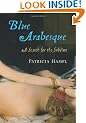 Blue Arabesque: A Search for the Sublime