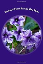 Romance Times Six: And One More Romance Times Six: And One More