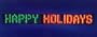 61" x 7.5" Indoor/Outdoor "Happy Holidays" Lighted Christmas Banner #ES68-360