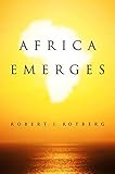 Africa emerges : consummate challenges, abundant opportunities