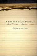 A Life and Death Decision: A Jury Weighs the Death Penalty