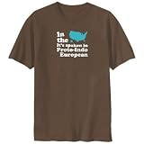 T-Shirt Brown " In The Usa It Is Spoken In Proto-Indo-European " Languaje