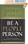 Be a People Person: Effective Leadership Through Effective Relationships