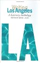 Writing Los Angeles: A Literary Anthology (Library of America)