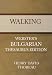 Walking - Webster's Bulgarian Thesaurus Edition (Kindle Edition)