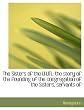 The Sisters of the I.H.M.: the story of the founding of the congregation of the Sisters, servants of