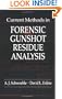 Current Methods in Forensic Gunshot Residue Analysis