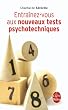 Entrainez Vous Nouveaux Test Psychotechniques (Ldp Loisirs Jeu) (French Edition)