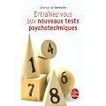 Entra�nez-vous aux nouveaux tests psychotechniques