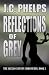 Reflections of Grey (Book Three of the Alexis Stanton Chronicles)