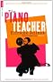 The Piano Teacher (Serpent's Tail Classics)
