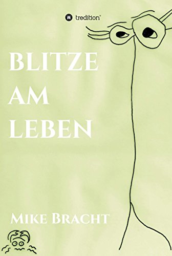 Blitze am Leben (German Edition)